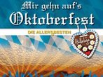 Wiesn-Hit 2010: Von der Band "Die Allertsbesten" mit dem Song: "Mir geh'n auf's Oktoberfest"