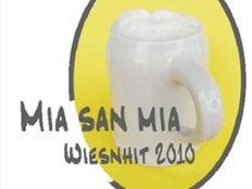 Wiesn-Hit 2010 Bewerbung: Die Band Wiesnhit 2010 mit "Mia san mia und uns schmeckt das Bier"