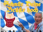 Wiesn-Hit 2012: Willi Girmes mit "Schnür deine Brüste hoch"